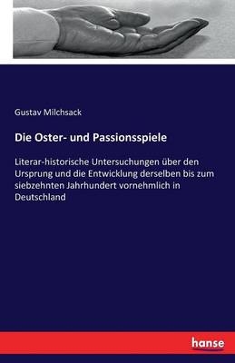 Die Oster- und Passionsspiele