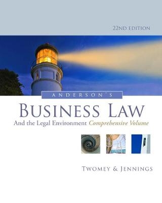 Anderson's Business Law and the Legal Environment, Comprehensive Volume - David Twomey, Marianne Jennings