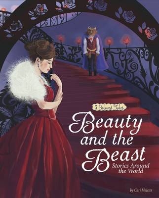 Beauty and the Beast Stories Around the World - Cari Meister