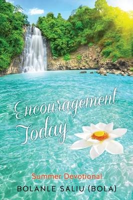 Encouragement Today - Bolanle Saliu (Bola)