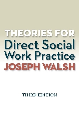 Theories for Direct Social Work Practice (with CourseMate, 1 term (6 months) Printed Access Card)