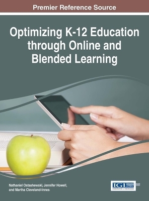 Optimizing K-12 Education through Online and Blended Learning - 
