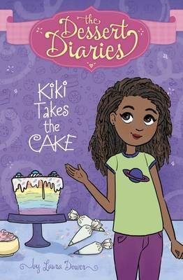 Kiki Takes the Cake - Laura Dower