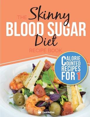 The Skinny Blood Sugar Diet Recipe Book