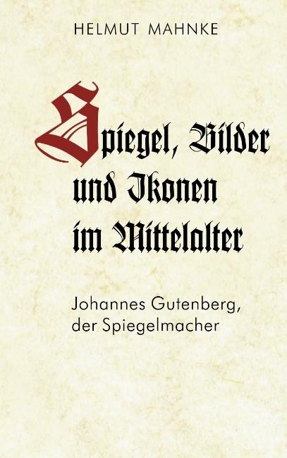 Spiegel, Bilder und Ikonen im Mittelalter