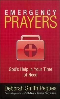 Emergency Prayers - Deborah Smith Pegues