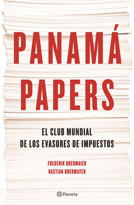 Panam&aacute; Papers - Bastian Obermayer