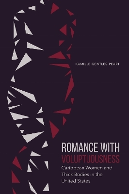 Romance with Voluptuousness - Kamille Gentles-Peart