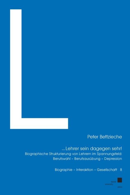 ... Lehrer sein dagegen sehr! - Peter Bettzieche