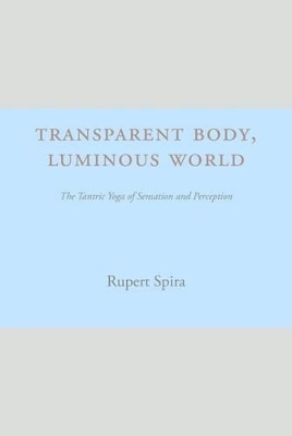 Transparent Body, Luminous World
