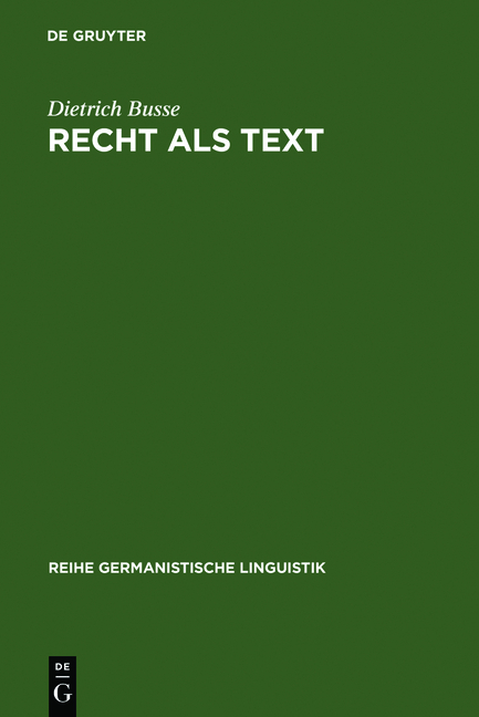 Recht als Text - Dietrich Busse