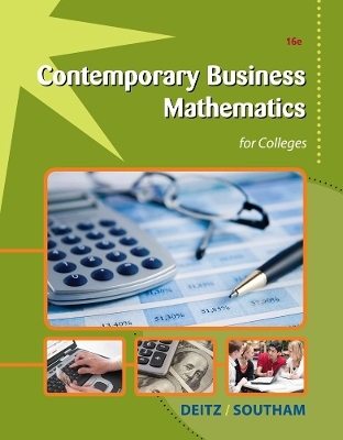 Contemporary Business Mathematics for Colleges (with Printed Access Card) - James Deitz, James Southam