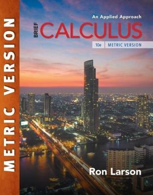 Calculus: An Applied Approach, Brief, International Metric Edition - Ron Larson