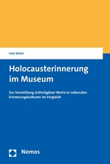 Holocausterinnerung im Museum - Ines Seiter