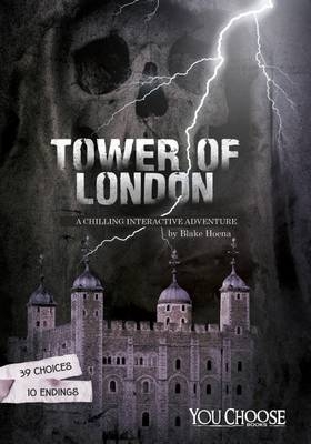 The Tower of London - Blake Hoena