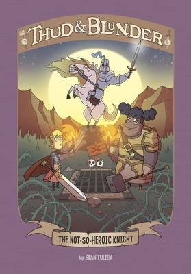 The Not-so-Heroic Knight - Blake Hoena