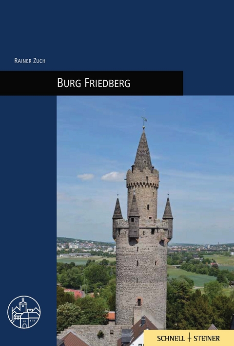 Burg Friedberg - Rainer Zuch