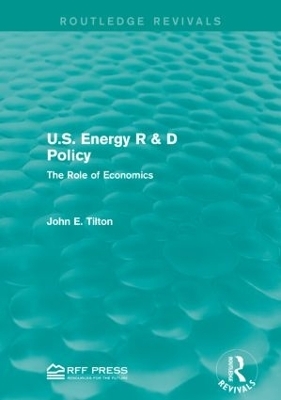 U.S. Energy R & D Policy - John E. Tilton