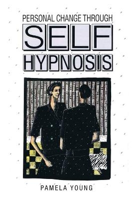 Personal Change through Self-Hypnosis