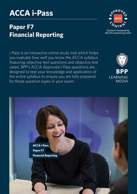 ACCA F7 Financial Reporting -  BPP Learning Media