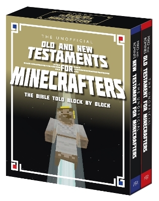 The Unofficial Old and New Testament for Minecrafters - Christopher Miko, Garrett Romines