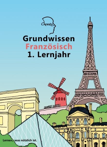 Grundwissen Franz&ouml;sisch - 1. Lernjahr - Thomas Pfister