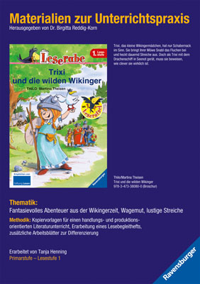 Materialien zur Unterrichtspraxis - Thilo: Trixi und die wilden Wikinger - 
