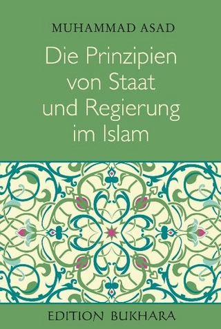 Die Prinzipien von Staat und Regierung im Islam