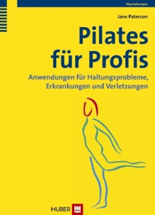 Pilates f&uuml;r Profis - Jane Paterson