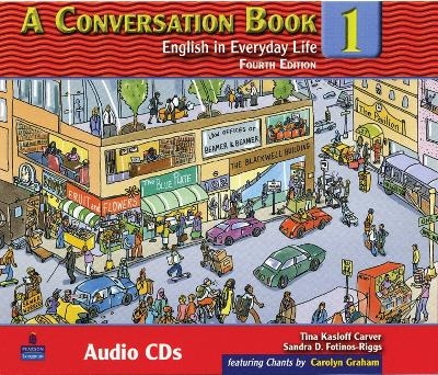 A Conversation Book 2: English in Everyday Life Audio Program (6) - Tina Kasloff Carver, Sandras Douglas Fotinos