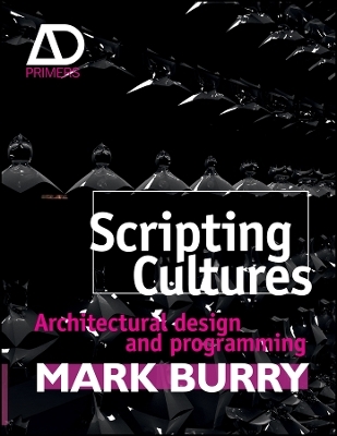 Scripting Cultures - Mark Burry