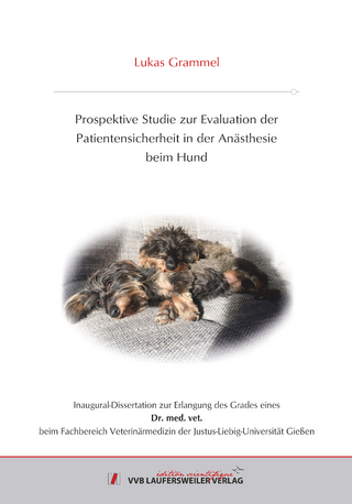 Prospektive Studie zur Evaluation der Patientensicherheit in der Anästhesie beim Hund