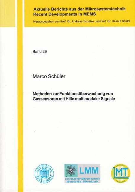 Methoden zur Funktions&uuml;berwachung von Gassensoren mit Hilfe multimodaler Signale - Marco Sch&uuml;ler