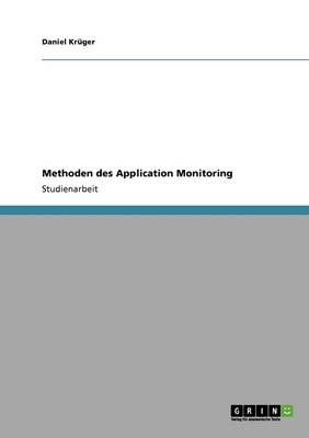 Methoden des Application Monitoring - Daniel Kr&uuml;ger
