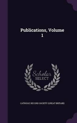 Publications, Volume 1