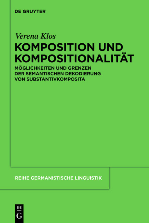 Komposition und Kompositionalit&auml;t - Verena Klos