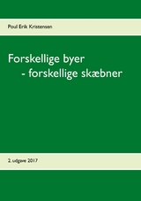 Forskellige byer  - forskellige sk&aelig;bner - Poul Erik Kristensen