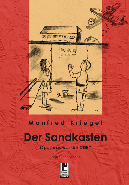 Der Sandkasten - Manfred Kriegel