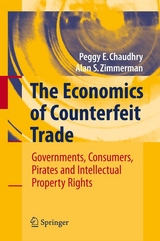 The Economics of Counterfeit Trade -  Peggy E Chaudhry,  Alan Zimmerman