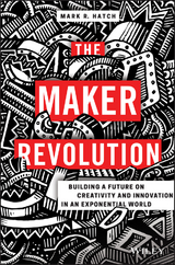 The Maker Revolution - Mark R. Hatch