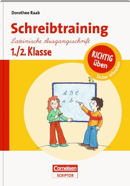 RICHTIG &uuml;ben - Schreibtraining  Lateinische Ausgangsschrift 1./2. Klasse
