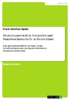 Deutschunterricht in Frankreich und FranzÃ¶sischunterricht in Deutschland
