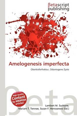 Amelogenesis Imperfecta - 