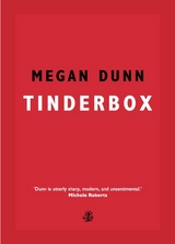 Tinderbox -  Megan Dunn