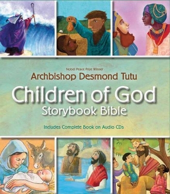 Children of God Storybook Bible - Archbishop Desmond Tutu