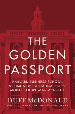 The Golden Passport - Duff McDonald
