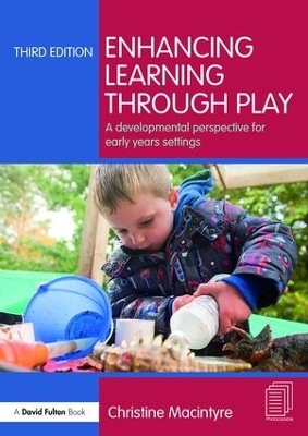 Enhancing Learning through Play - Christine Macintyre