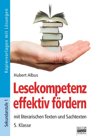 Lesekompetenz effektiv fördern / 5. Klasse - Kopiervorlagen mit Lösungen