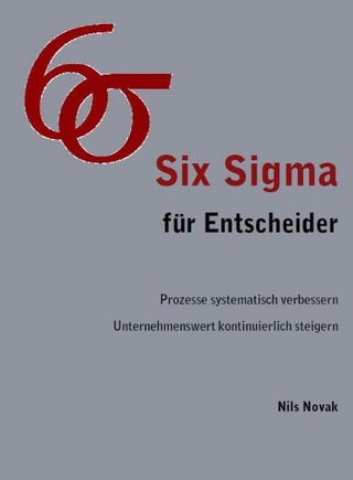 Six Sigma für Entscheider