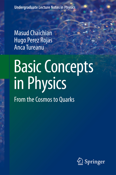 Basic Concepts in Physics - Masud Chaichian, Hugo Perez Rojas, Anca Tureanu